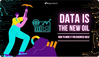Data is the New Oil: How to Mine It for Business Gold