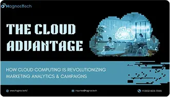 Cloud Computing and Its Impact on Marketing Analytics and Campaigns