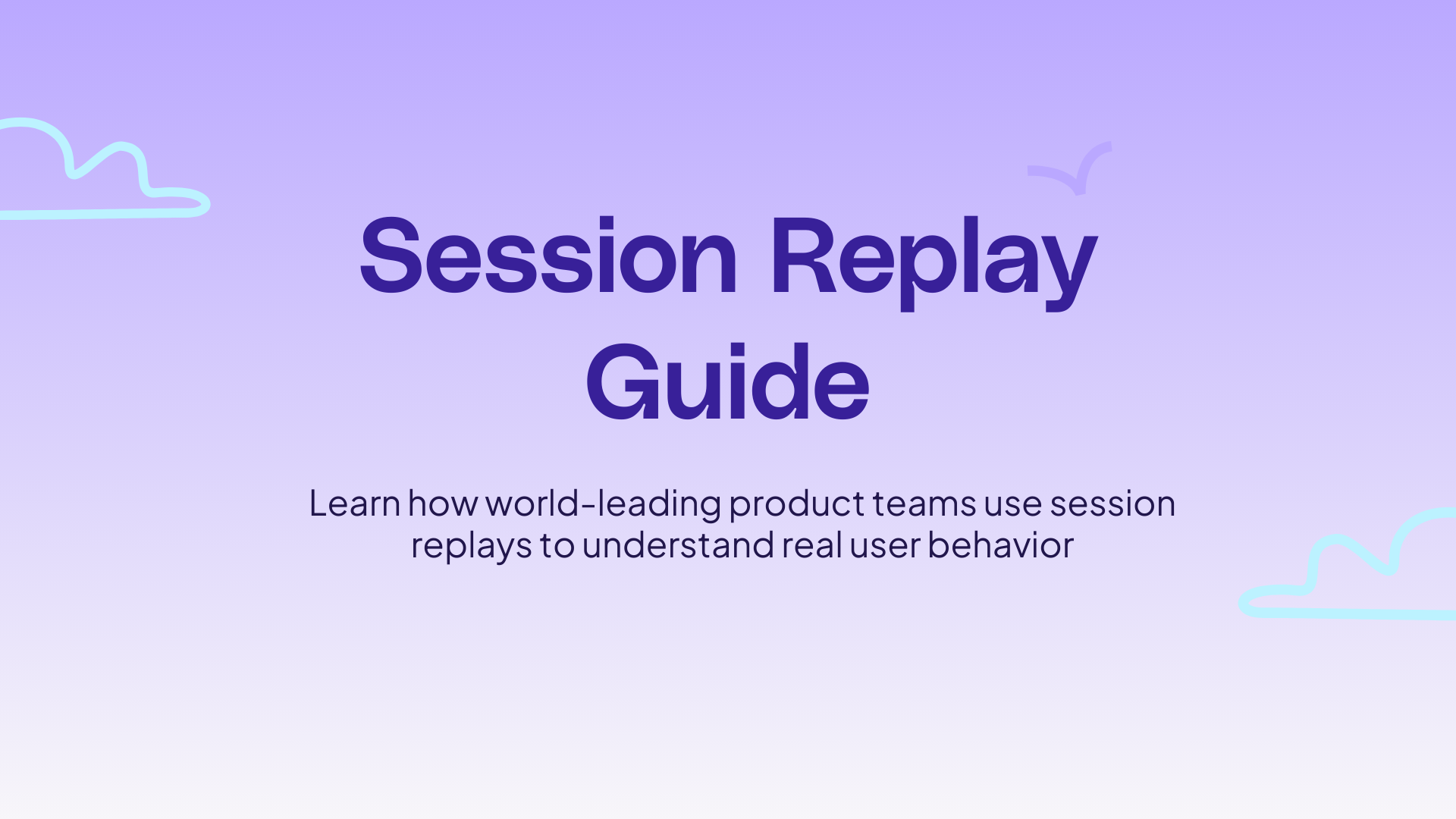 Session Replay Guide