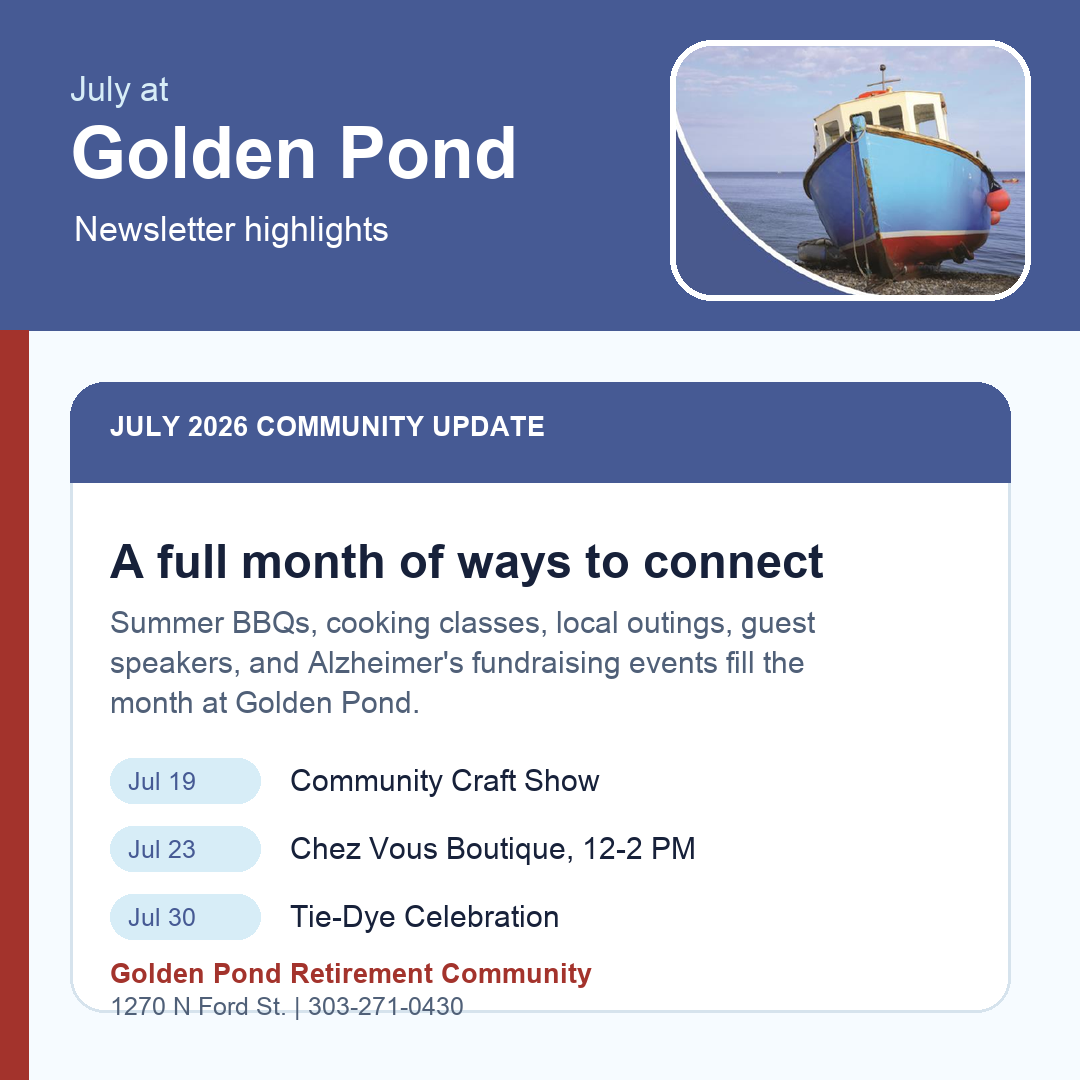 Golden Pond July 2026 newsletter highlights card with community events and dates.