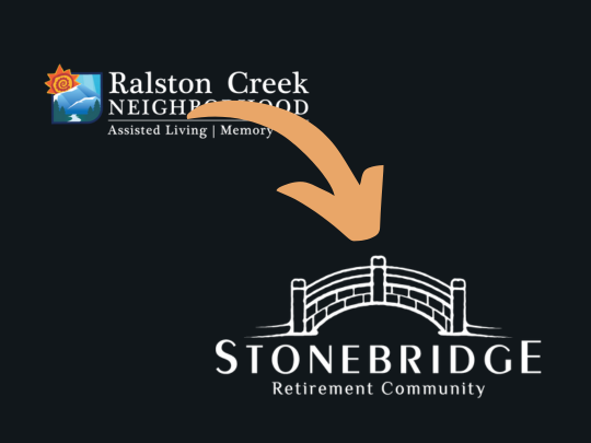 Introducing Stonebridge Senior: The New Name for Ralston Creek Assisted Living