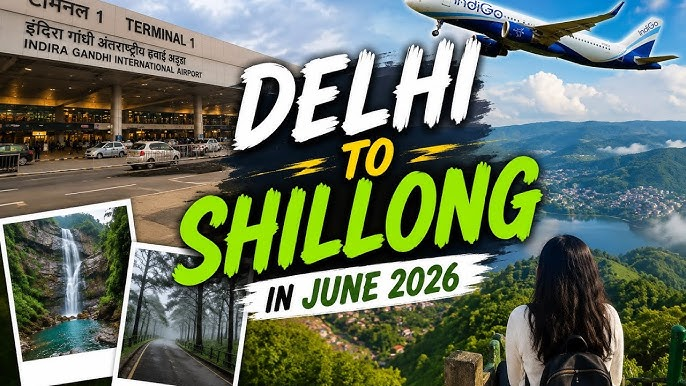 A travel guide image showing a plane flying from Delhi airport to the green hills and waterfalls of Shillong.