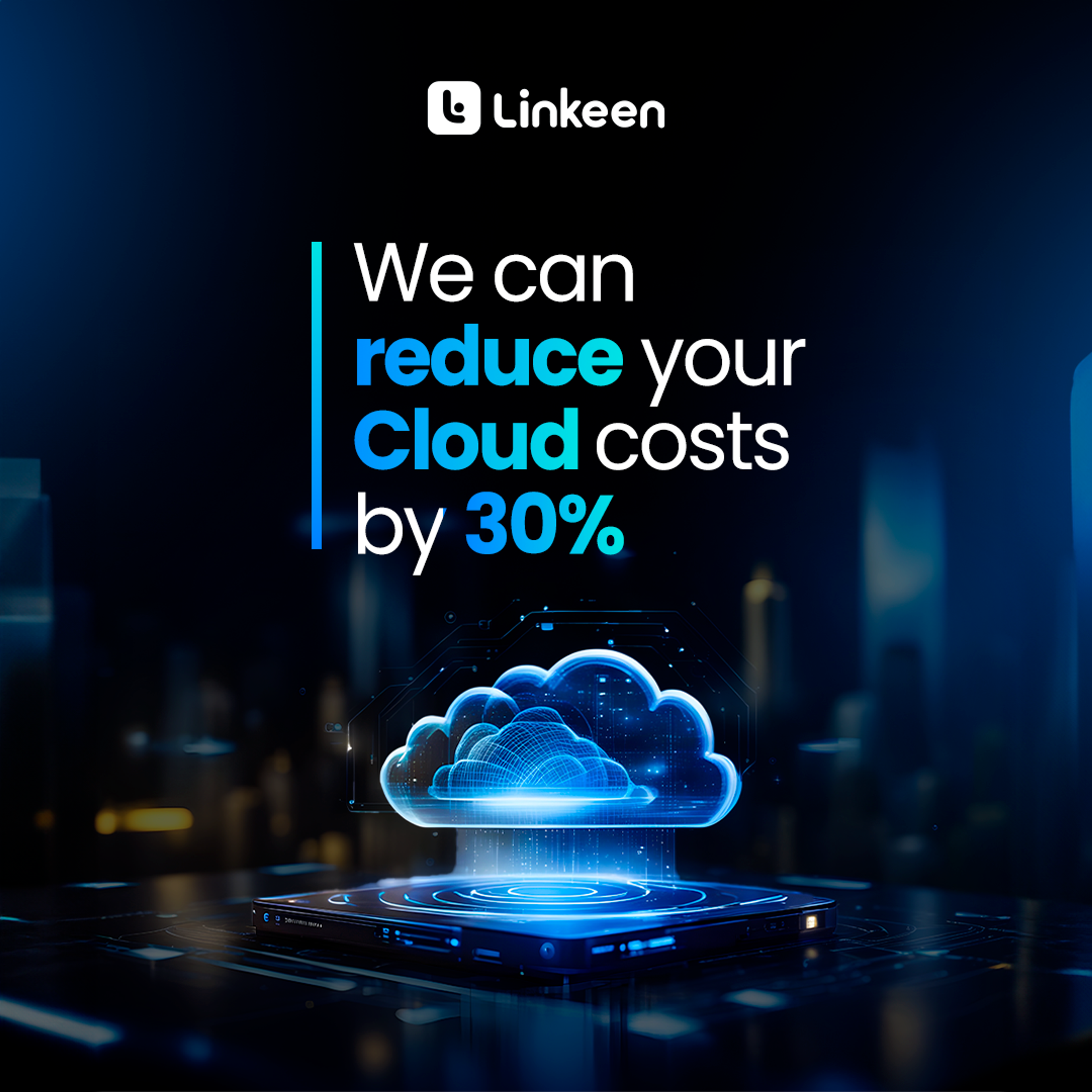 We can reduce your cloud costs by 30%