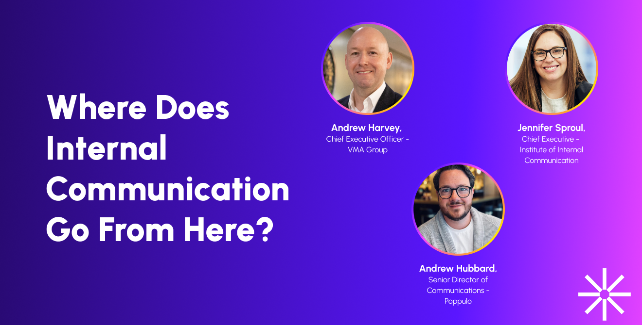 Internal Communications is at a Crossroads. The Question is What Comes Next.