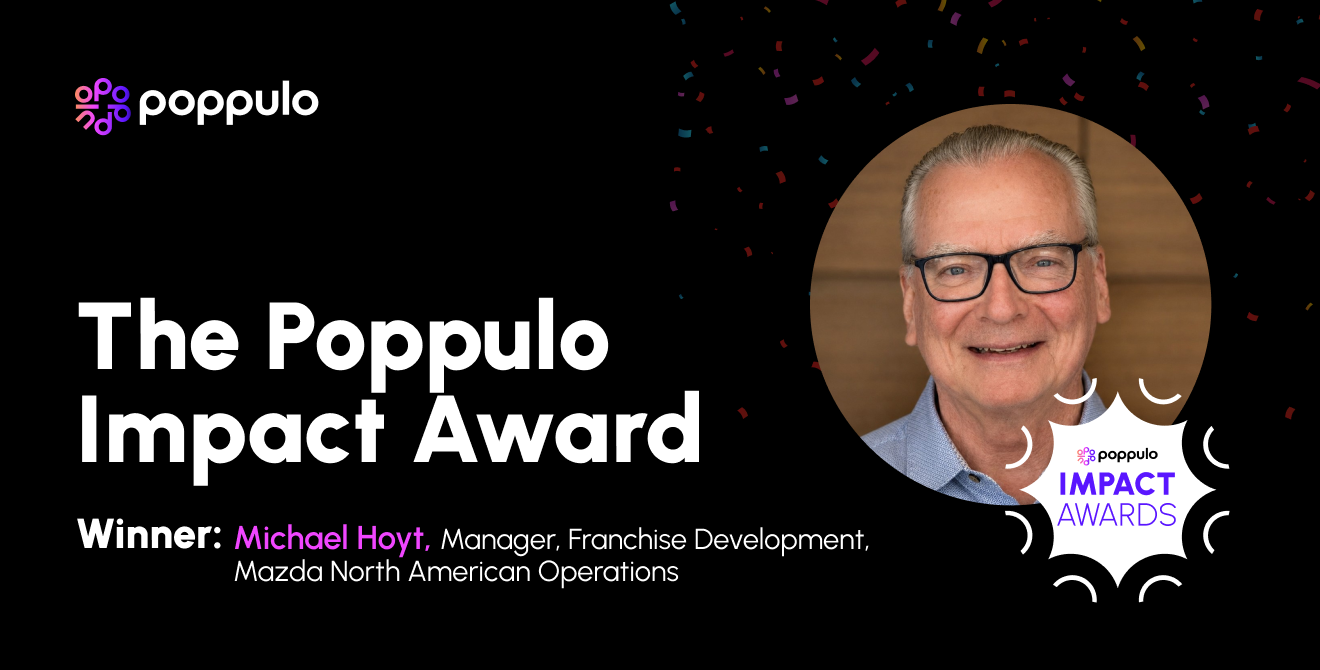 Michael Hoyt Receives the Poppulo Impact Award for Transforming the Mazda Brand Image Dealership Experience