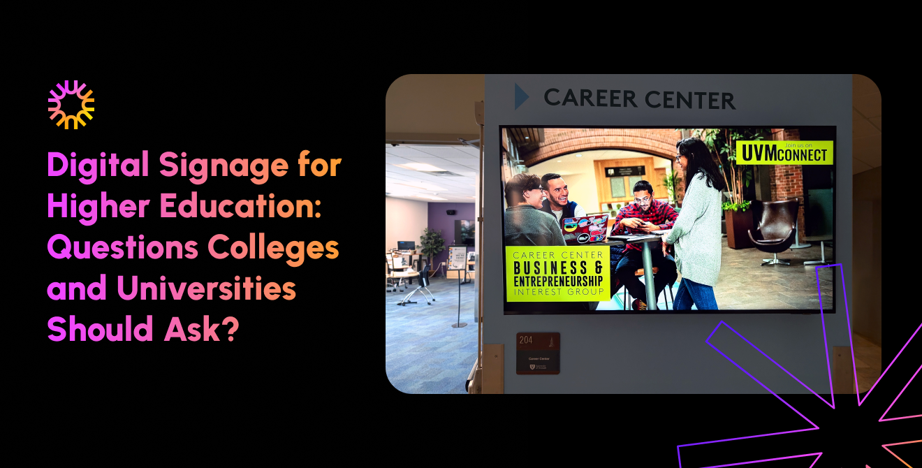 Higher Education Digital Signage: Common Questions Answered