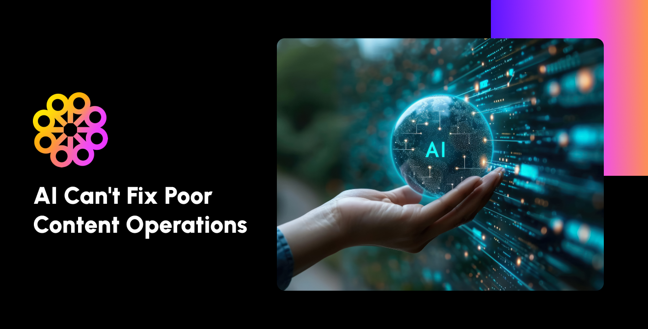 Everyone Wants AI But No One Has Their Content S…tuff Together Yet