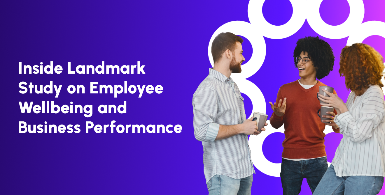 Beyond Feel-Good: The Hard Data on Wellbeing and Business Results
