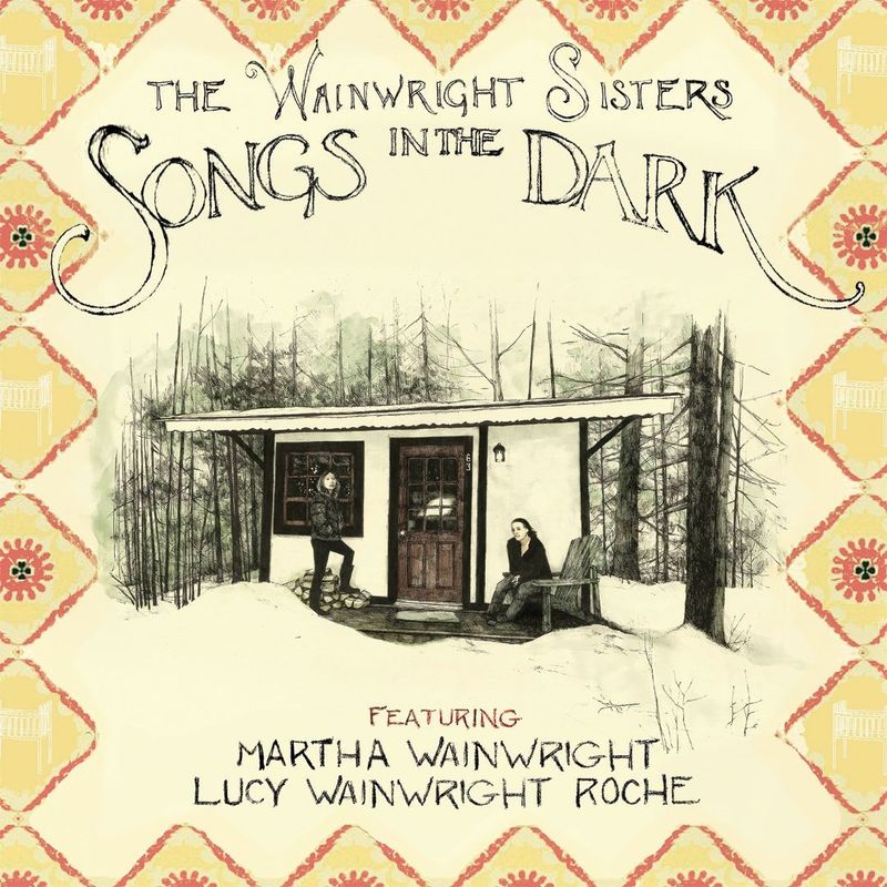 Omslag van The Wainwright Sisters: Songs in the Dark