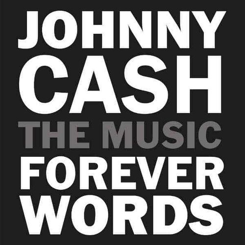 Omslag van Johnny Cash: Forever Words, The Music