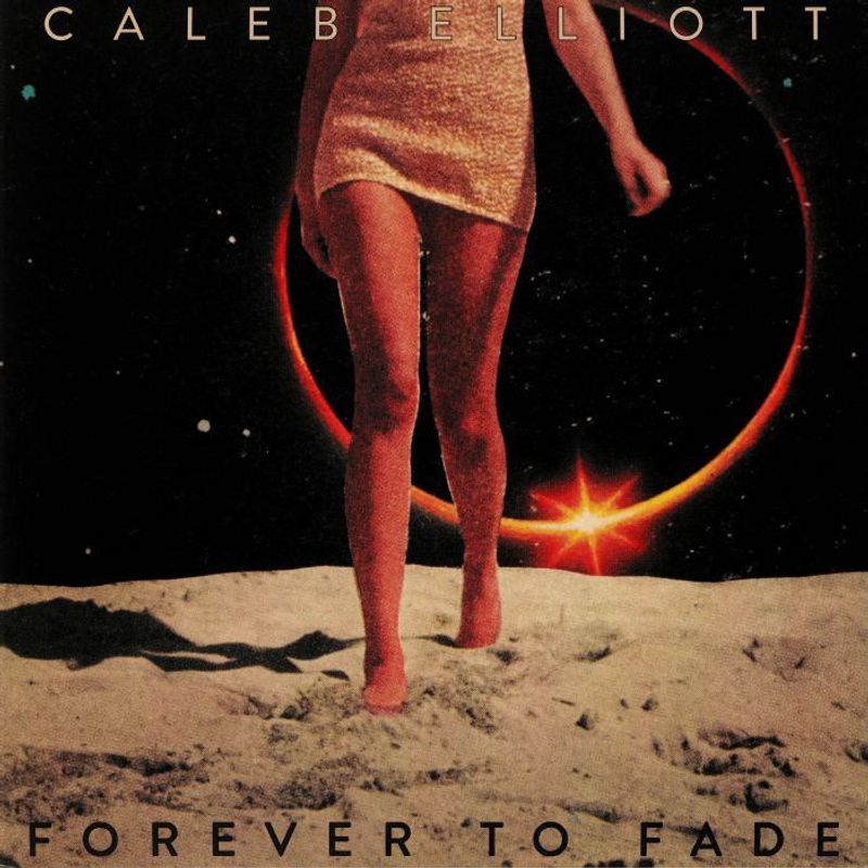 Omslag van Caleb Eliott: Forever To Fade