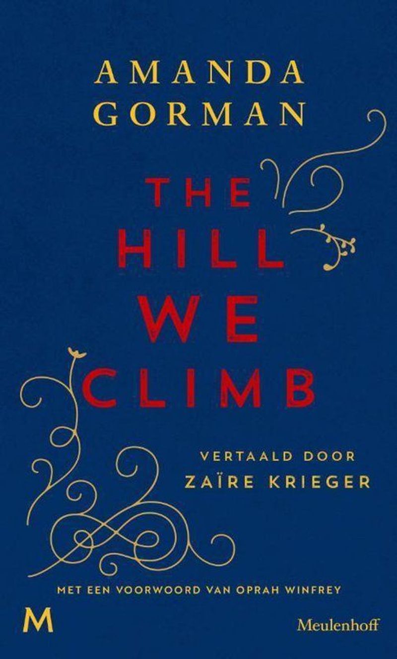 Omslag van Amanda Gorman: The Hill We Climb - vertaald door Zaïre Krieger