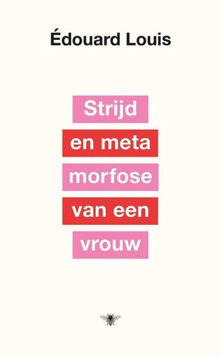 Omslag van Édouard Louis: Strijd en metamorfose van een vrouw
