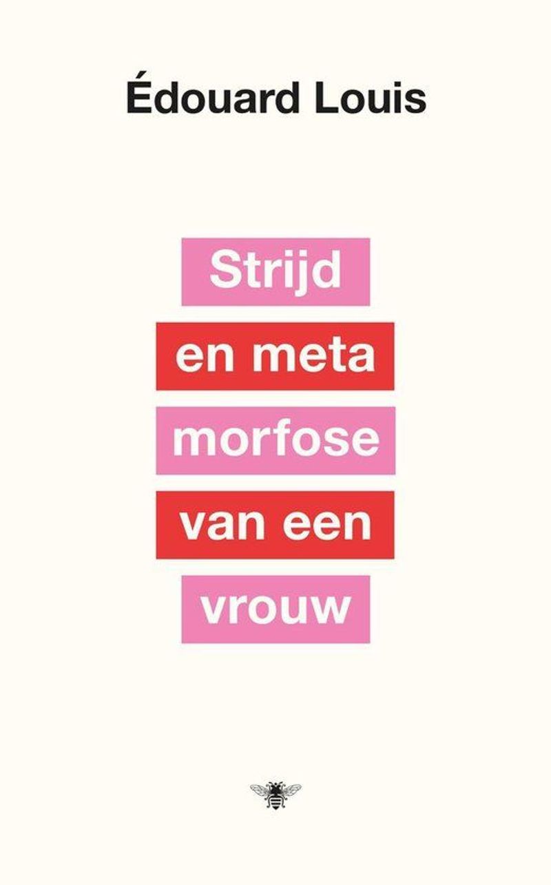 Omslag van Édouard Louis: Strijd en metamorfose van een vrouw