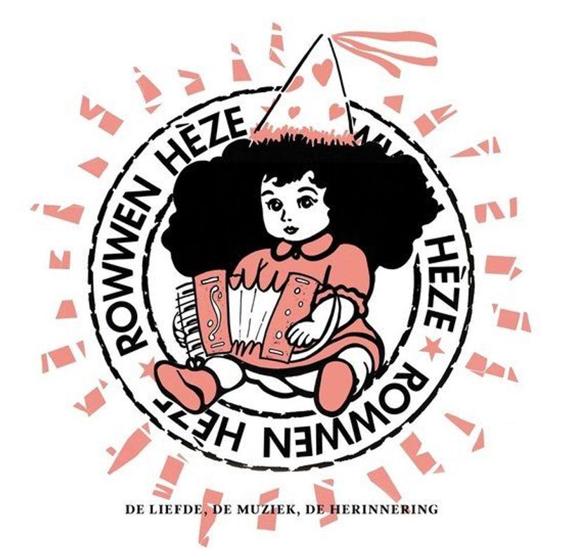 Omslag van Rowwen Hèze: De liefde, de muziek, de herinnering