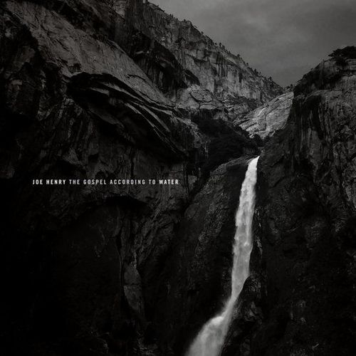 Omslag van Joe Henry: The Gospel According To Water