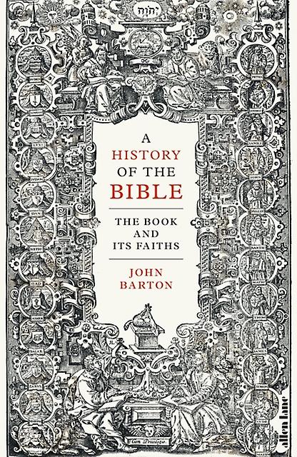 Omslag van John Barton: A History of the Bible, The Book and Its Faiths