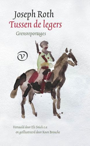 Omslag van Joseph Roth – Tussen de legers: Grensreportages