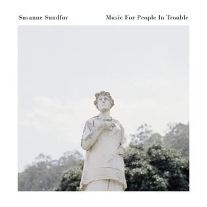 Omslag van Susanne Sundfør: Music For People In Trouble