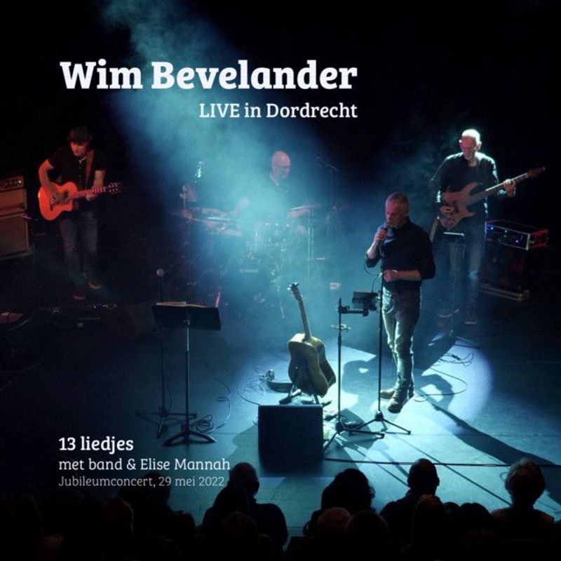 Omslag van Wim Bevelander: Live in Dordrecht