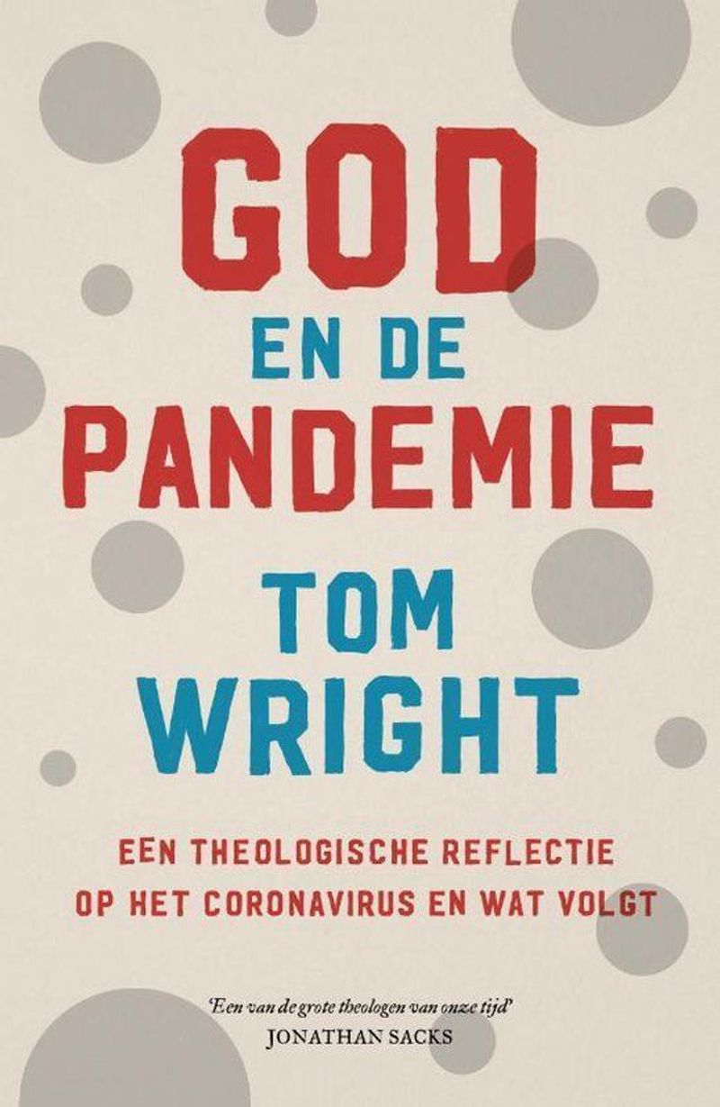 Omslag van Tom Wright: God en de pandemie. Een theologische reflectie op het coronavirus en wat volgt.