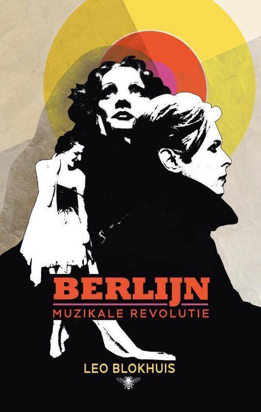 Omslag van Leo Blokhuis: Berlijn. Muzikale revolutie