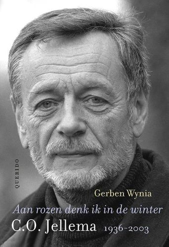 Omslag van Gerben Wynia: Aan rozen denk ik in de winter. C.O. Jellema 1936-2003