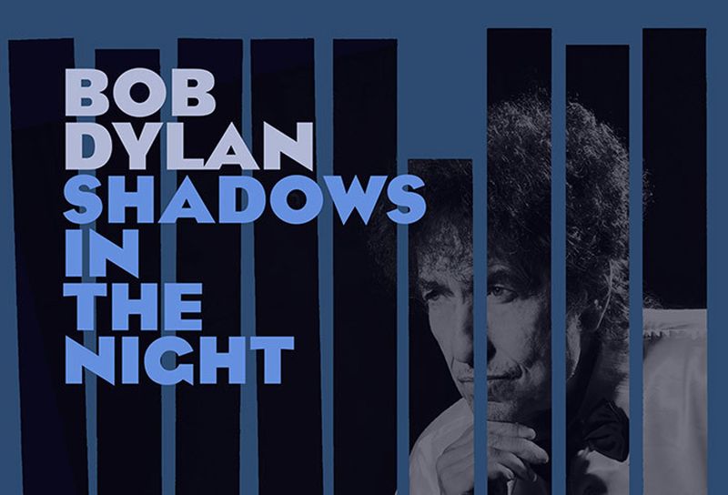 Omslag van Bob Dylan: Shadows in the Night (2015)