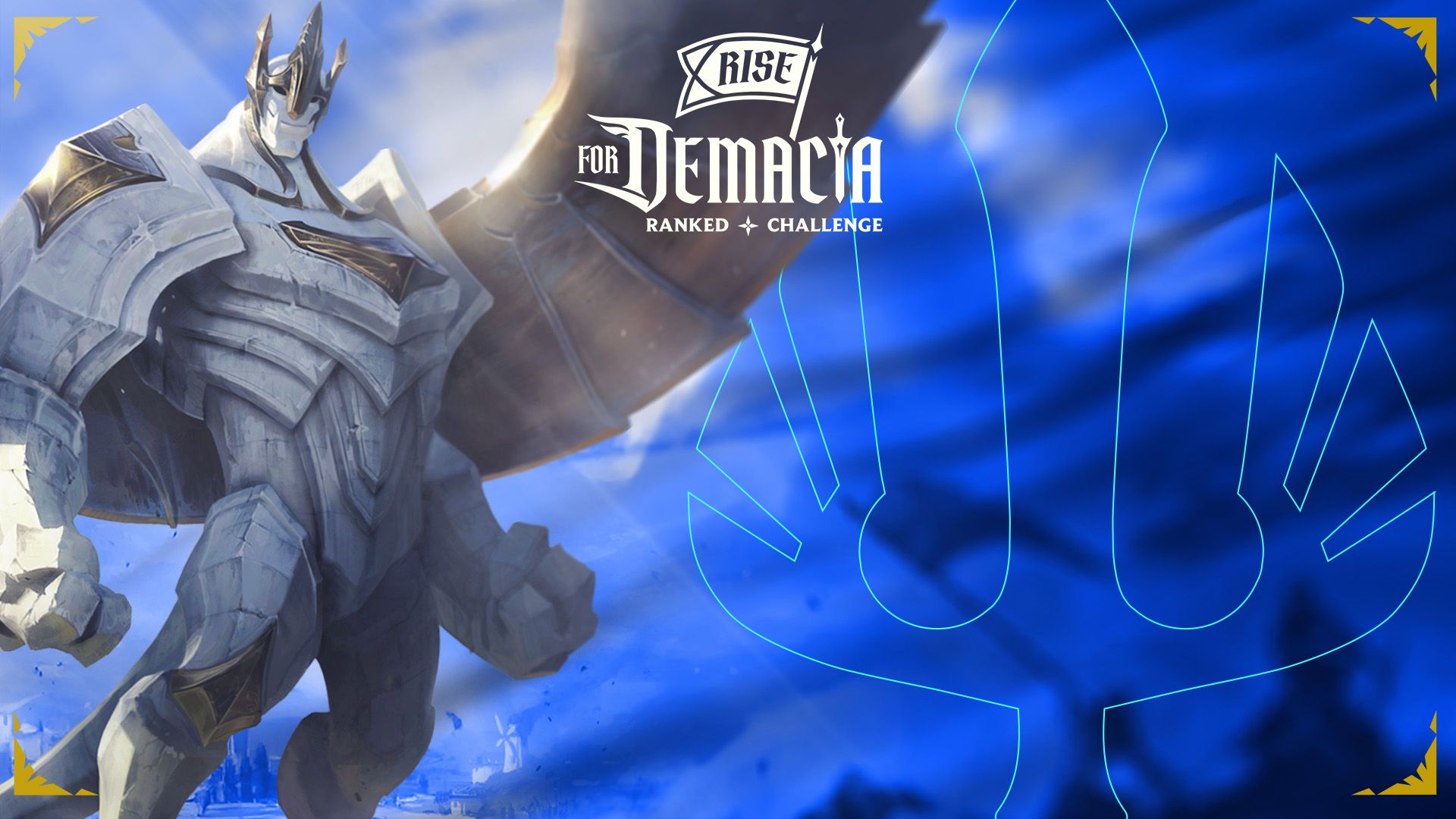 Rise for Demacia