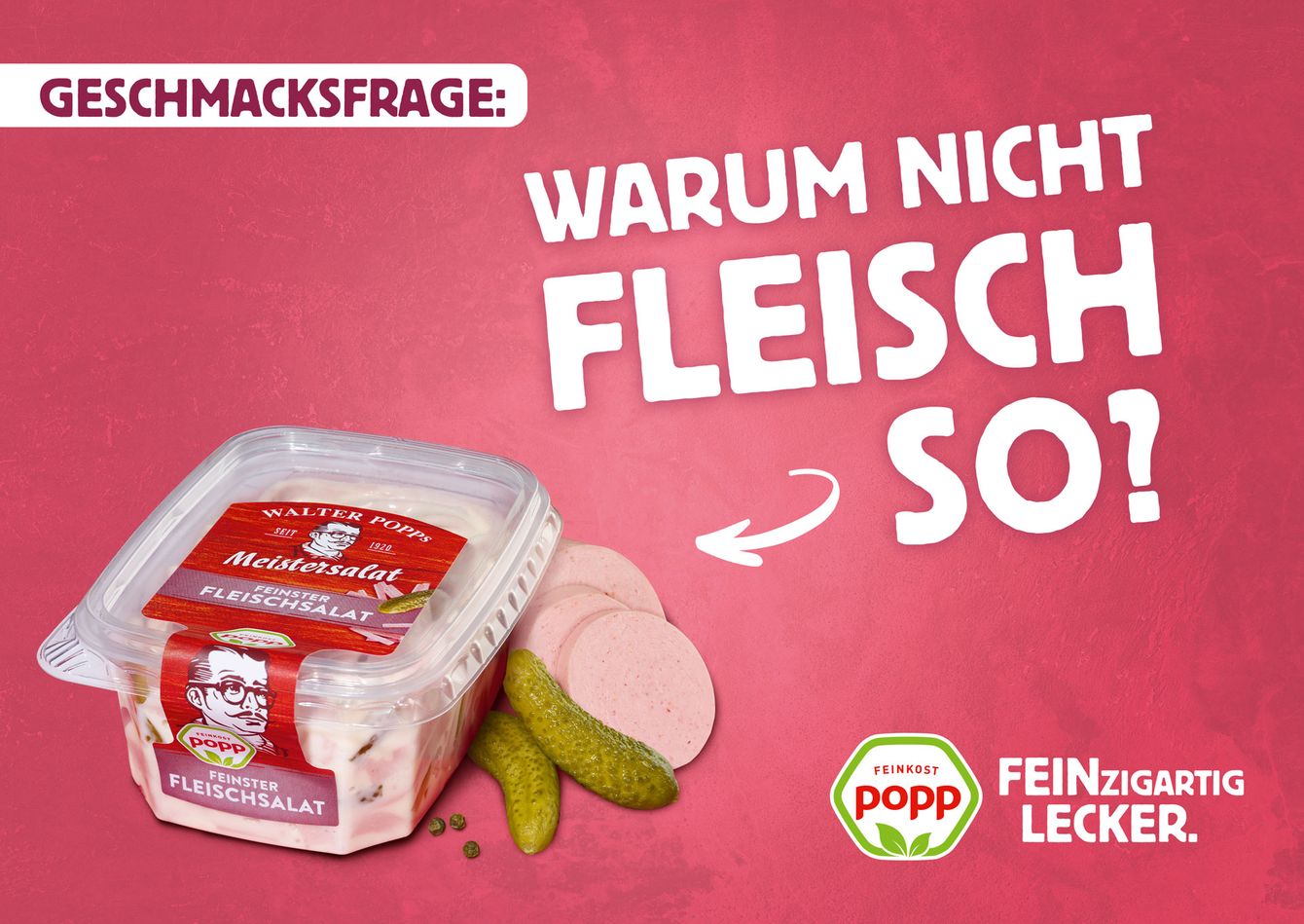 Out-of-Home Motiv mit der Geschmacksfrage "Warum nicht Fleisch so?"