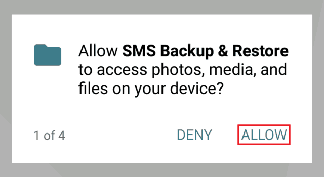 Allow SMS Backup and Restore to access your Android device's files