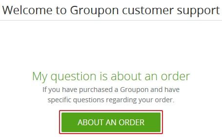 Getting help with a particular Groupon order