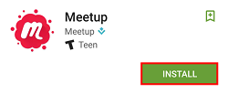 Tap install to download the Meetup app