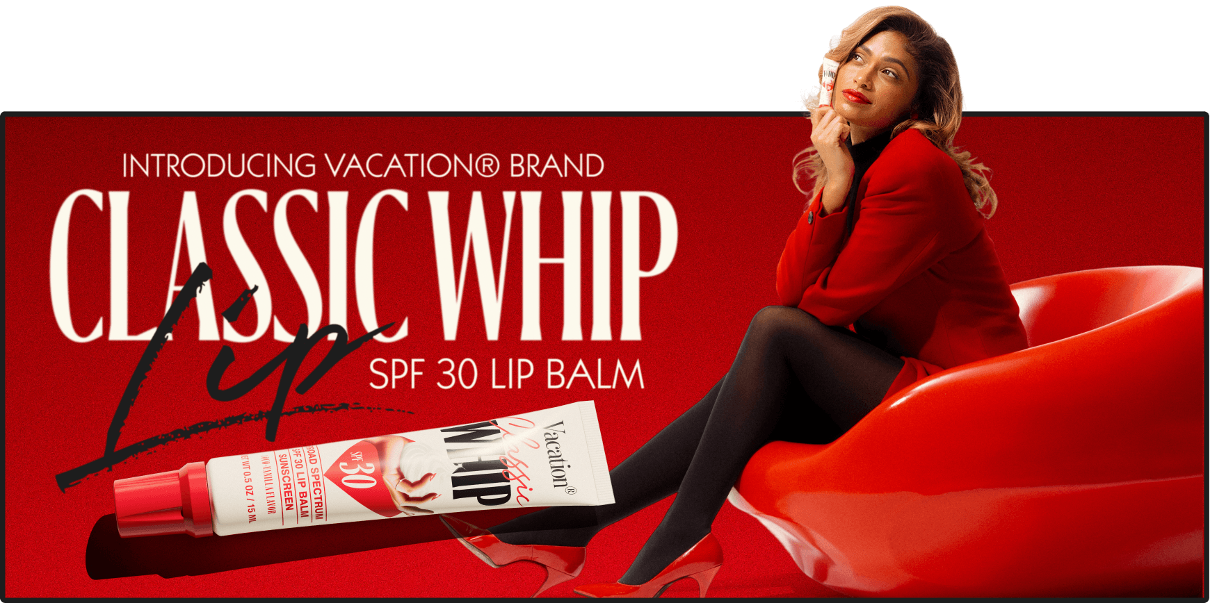 Introducing Vacation® Brand Classic Whip SPF 30 Lip Balm