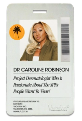 Vacation brand ID badge for Dr. Caroline Robinson, a Project Dermatologist, featuring her photo and a palm tree sticker.