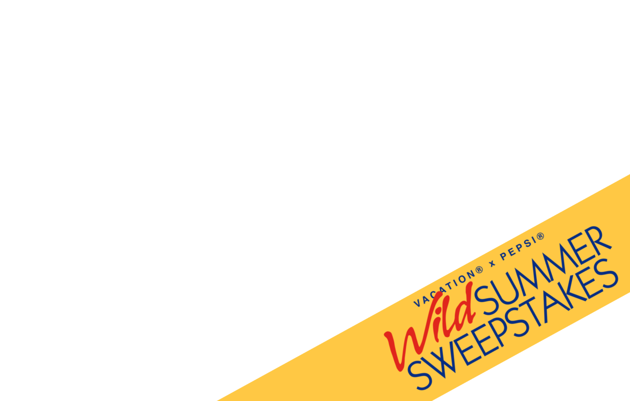 Diagonal yellow banner with "VACATION x PEPSI Wild SUMMER SWEEPSTAKES" text.