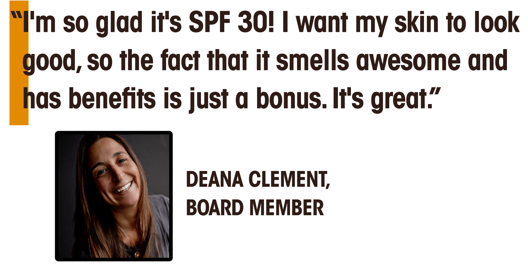 deana clement is a board member of spf 30