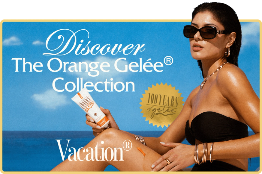 Discover The Orange Gelée® Collection