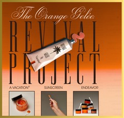 Vacation® Sunscreen ad for 'The Orange Gelée Revival Project,' showing a squeezed tube of orange gel and several product jars.
