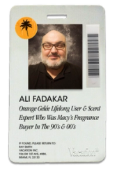 ID card for Ali Fadakar, an Orange Gelée Lifelong User & Scent Expert and former Macy's Fragrance Buyer, with his photo, a palm tree sticker, and a barcode.
