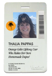ID badge for Thalia Pappas, featuring her smiling photo, a palm tree icon, and the text 'Orange Gelée Lifelong User Who Makes Her Own Homemade Dupes!', plus Vacation Inc. return information.