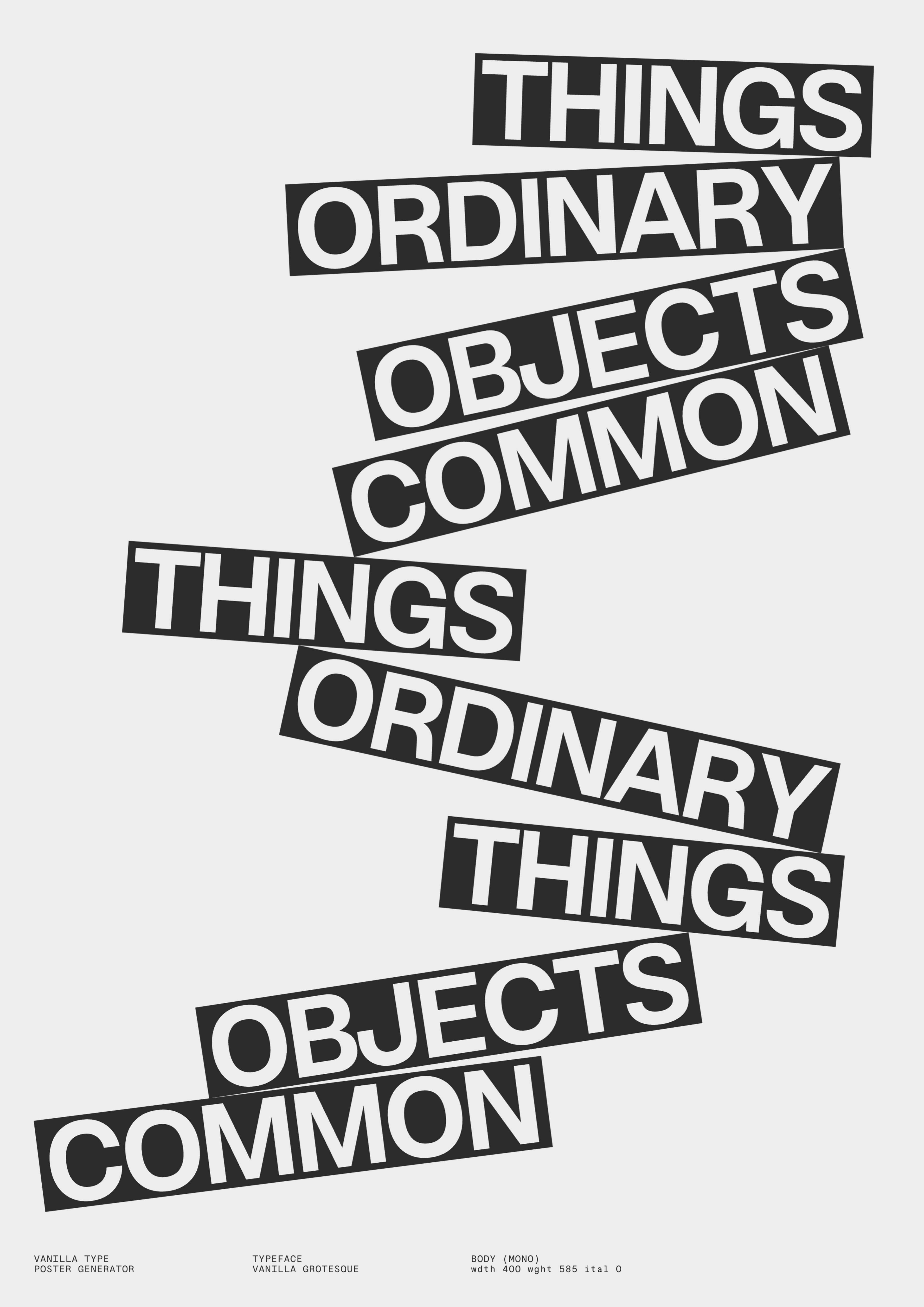 Blocks spelling “Things Ordinary Objects Common.”. Copyright Cotton Design, Talia Cotton