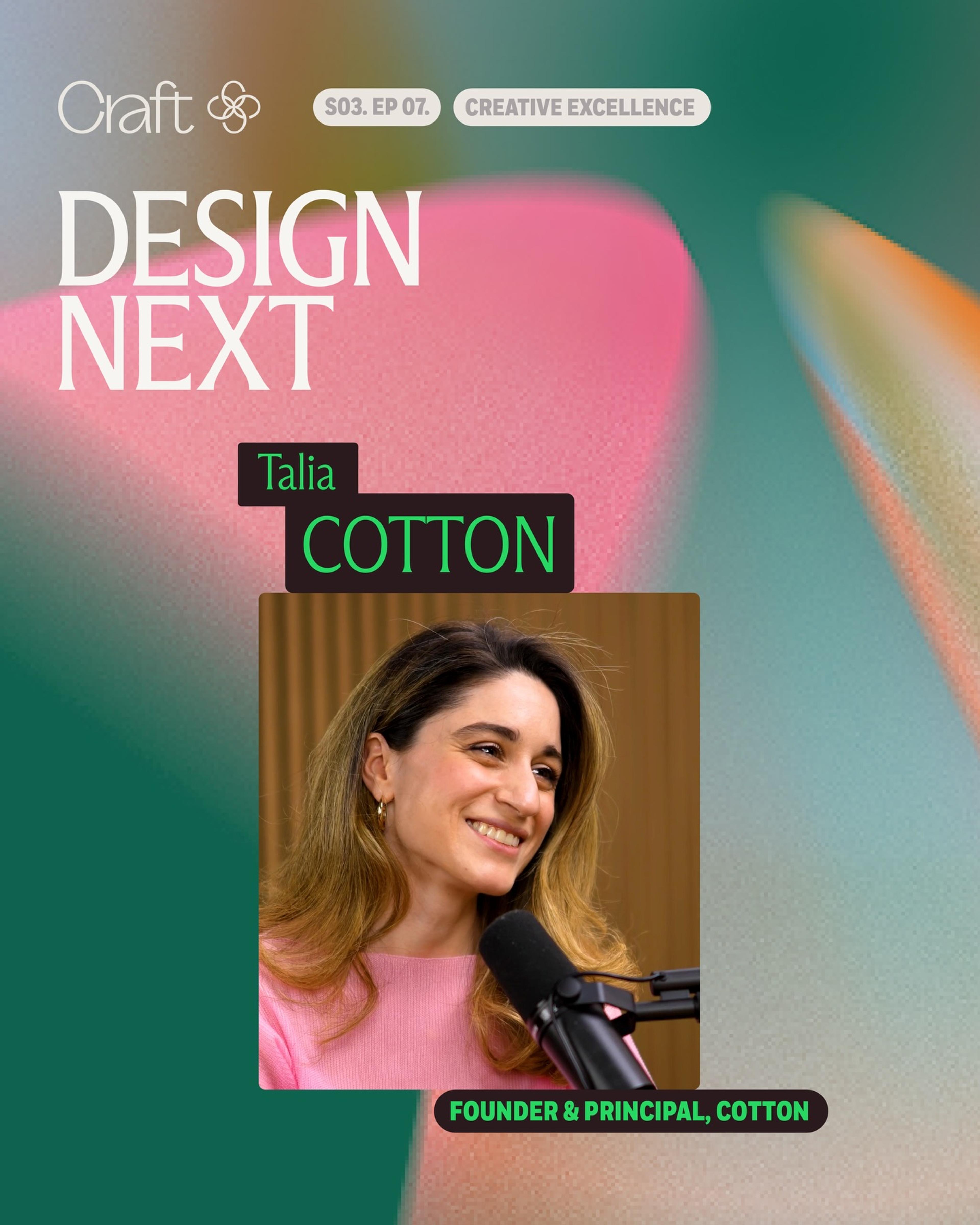 Talia Cotton Guest Interview on Design Next Podcast