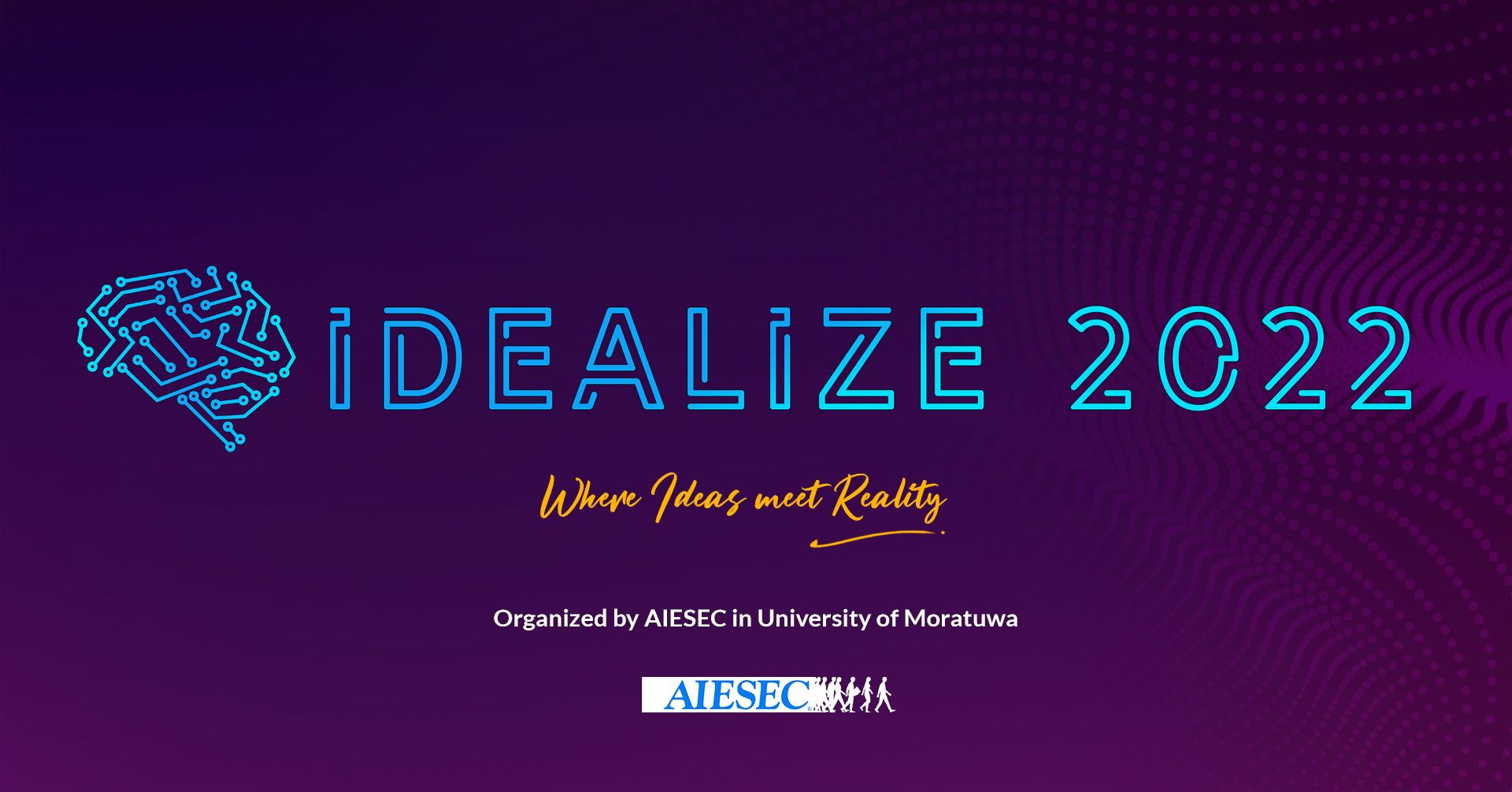 IDEALIZE 2022 – Where Ideas Meet Reality