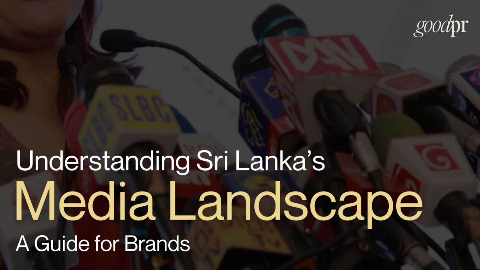 Understanding Sri Lanka’s Media Landscape: A Guide for Brands