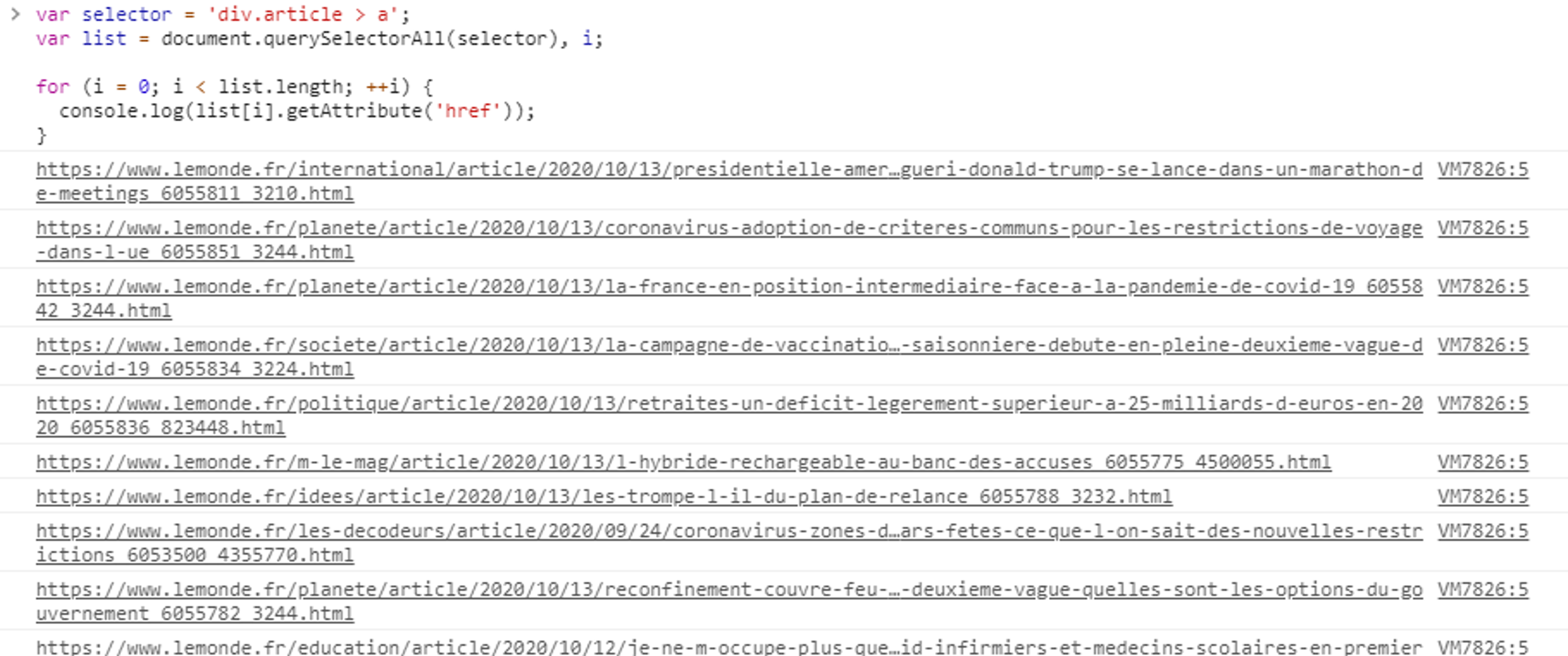 En faisant le test sur la console de notre navigateur, on voit que notre script nous permet bien de récupérer l'ensemble des liens des articles