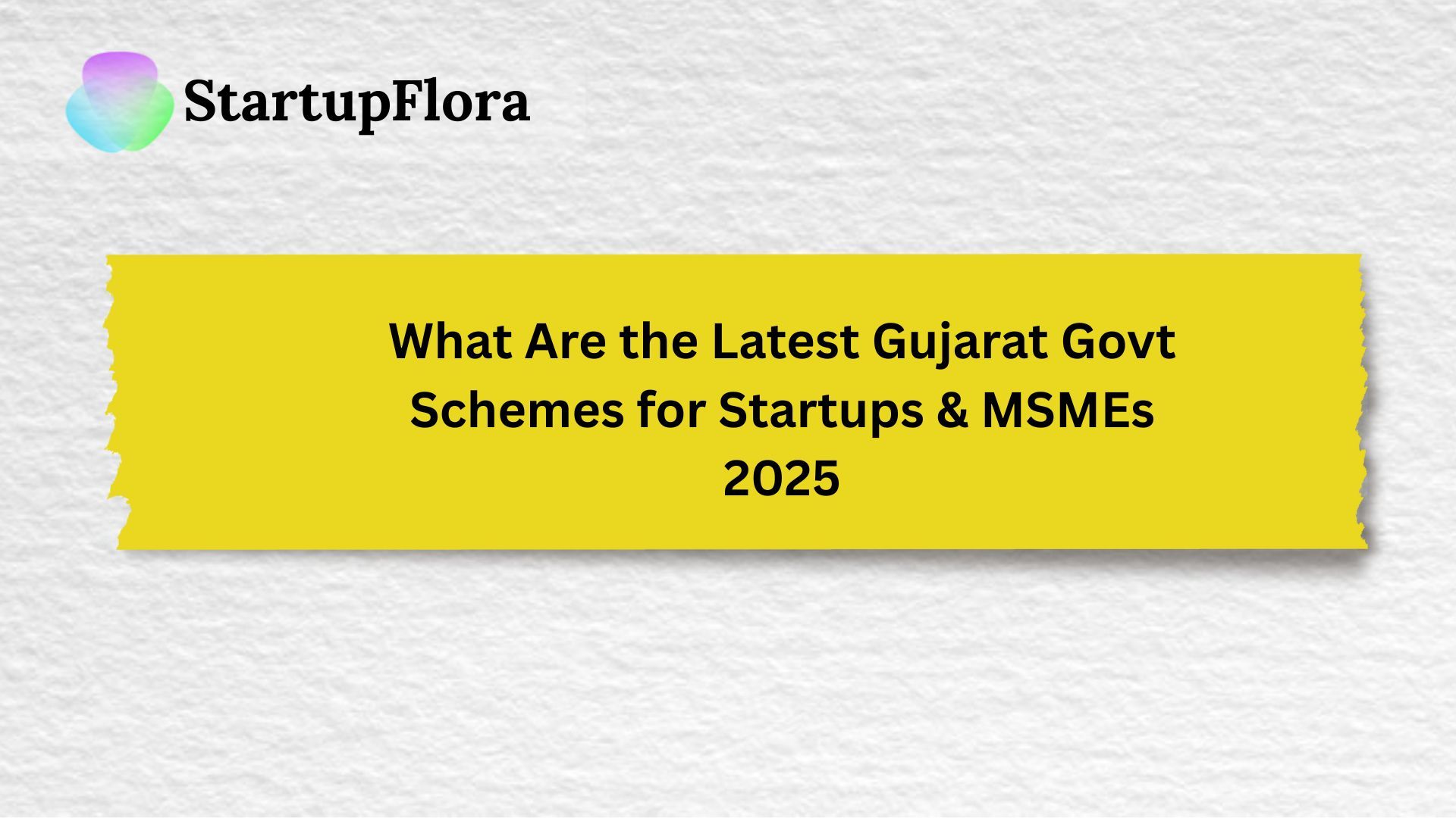 Gujarat Schemes for Startups & MSMEs