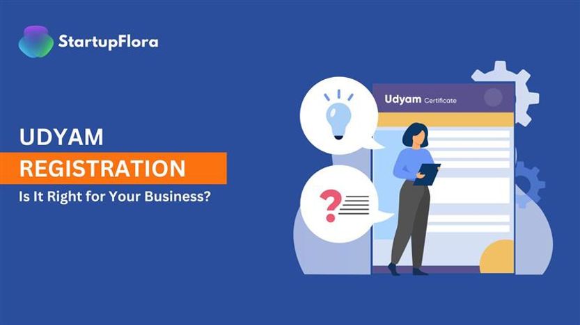Udyam Registration: Is It Right for Your Business?