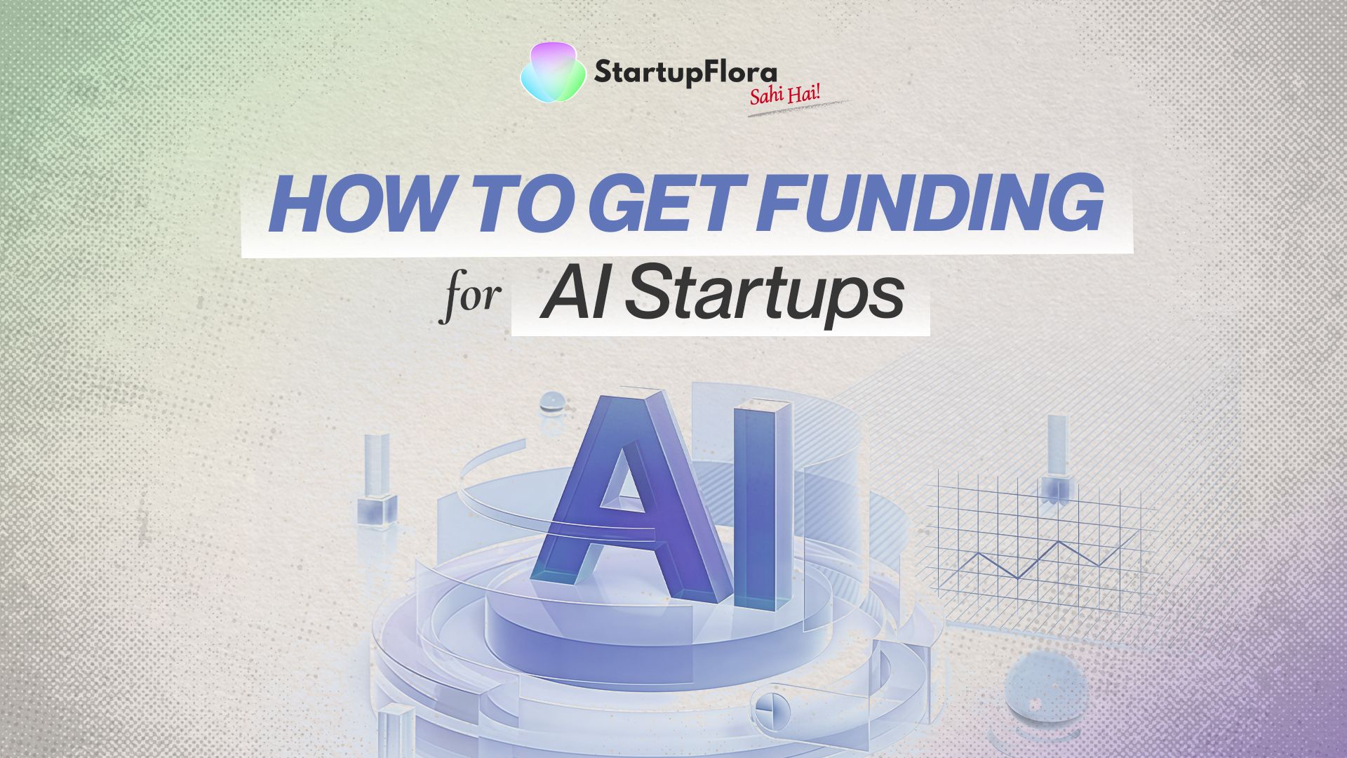 How to Get Funding for AI Startups in India?