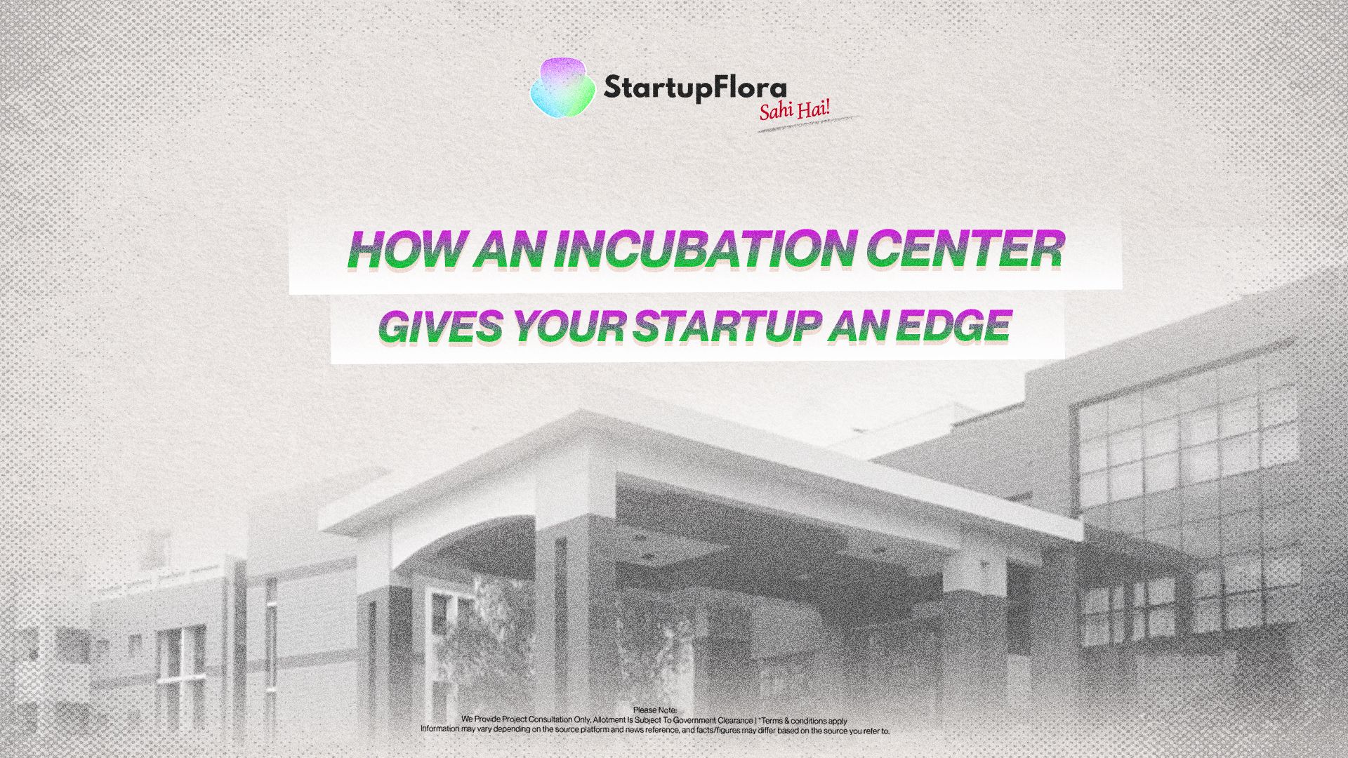 How An Incubation Center Gives Your Startup an Edge